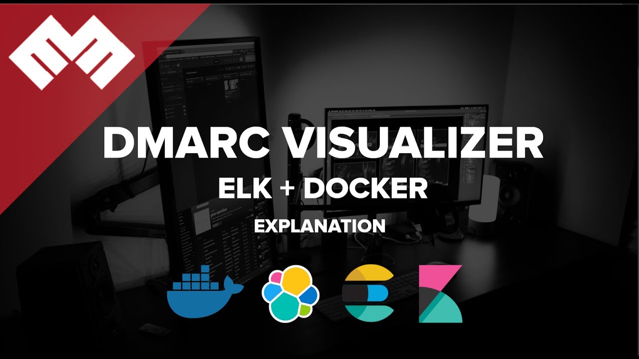DMARC Report Visualizer with Elasticsearch: Explanation