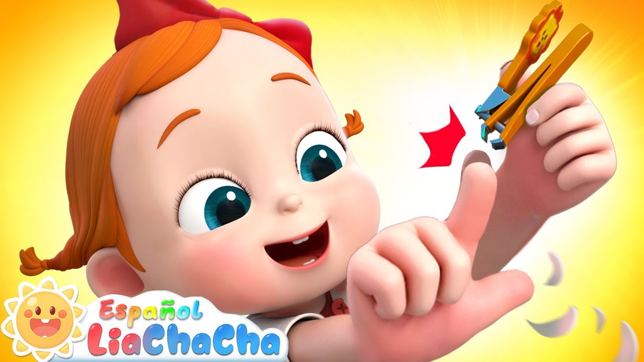 Canción de Cortarse las Uñas | Buenos Hábitos | LiaChaCha en Español - Canciones Infantiles