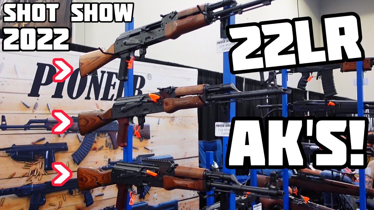 22LR Full sized AK's! by Pioneer Arms. Shotshow 2022