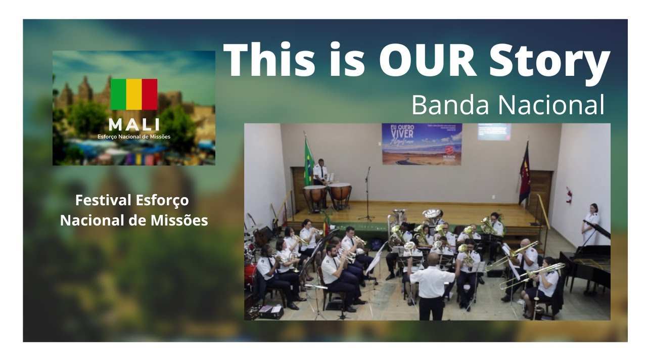 This is Our Story - Banda Nacional