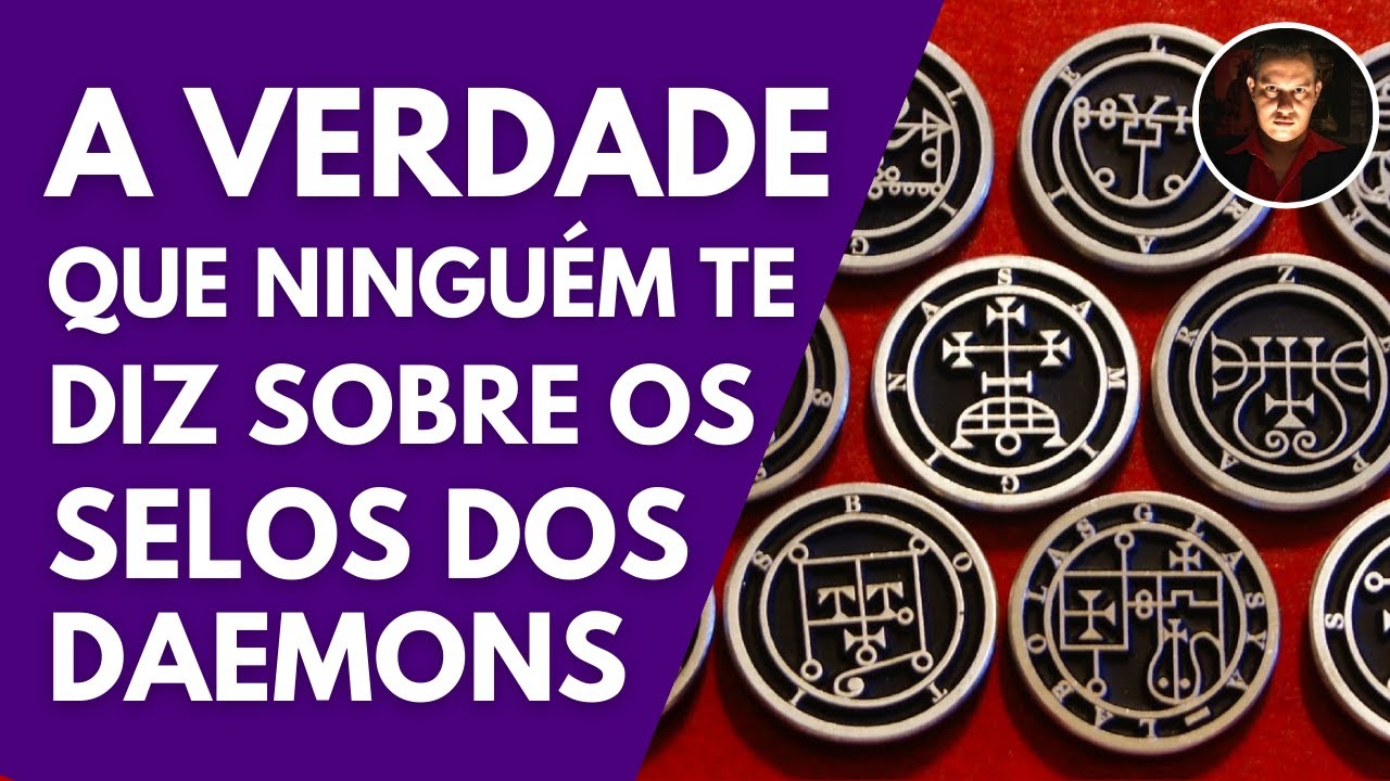 A VERDADE que ninguém te diz sobre os SELOS dos DAEMONS da GOÉTIA