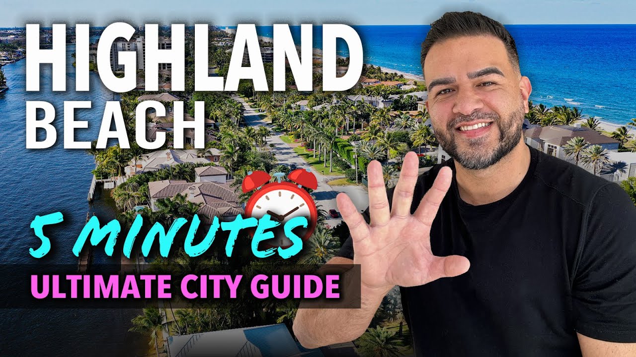 Living in Highland Beach Florida EXPLAINED in 5 Minutes!