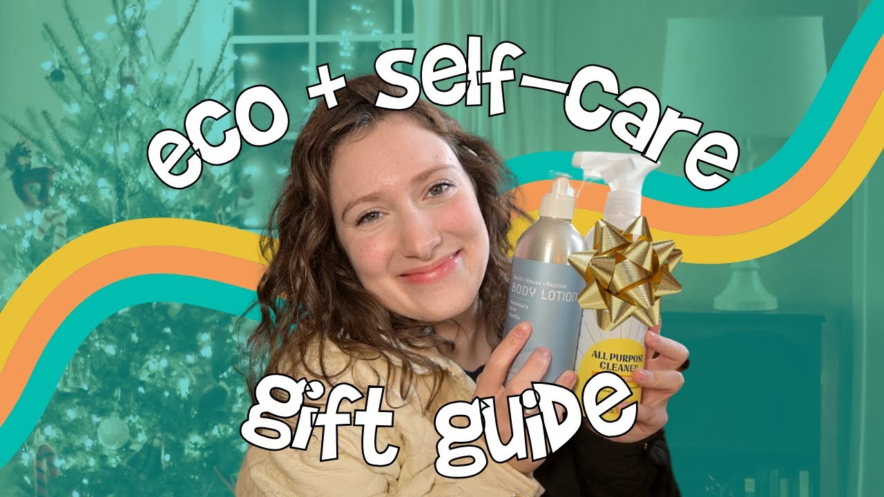 Eco-Friendly & Self-Care Gift Guide 2023 // Sustainable Gifts for Mindful Living