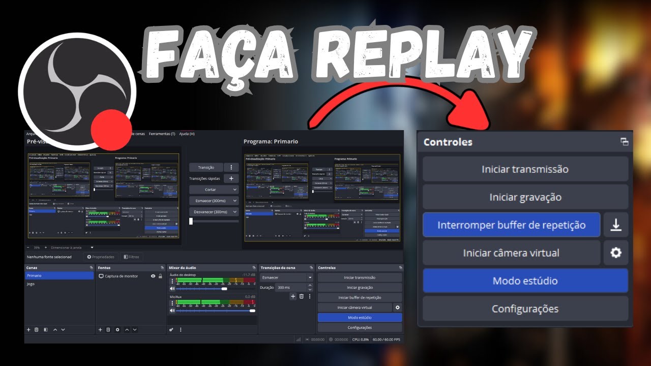 Como Clipar Jogadas com Obs Studio | Configure o Buffer De repetição