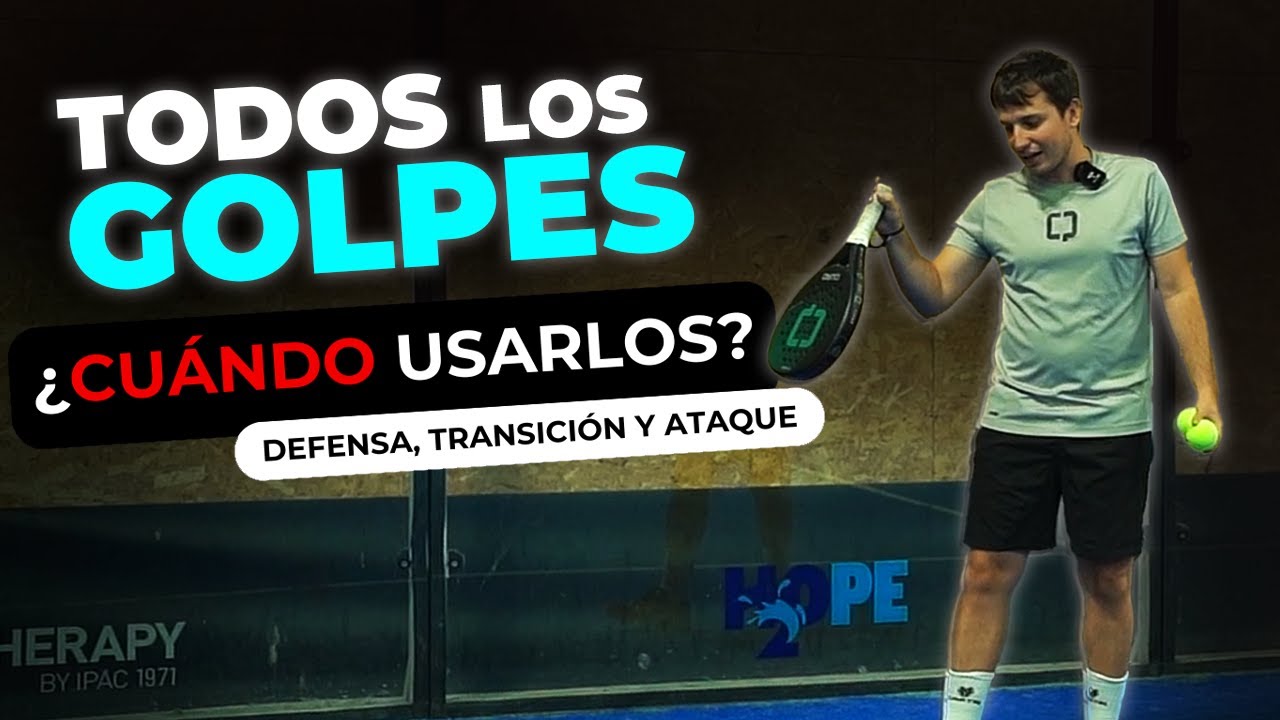 ELIGE BIEN TU GOLPE ✅ TUTORIAL B&Aacute;SICO de P&Aacute;DEL 🥎
