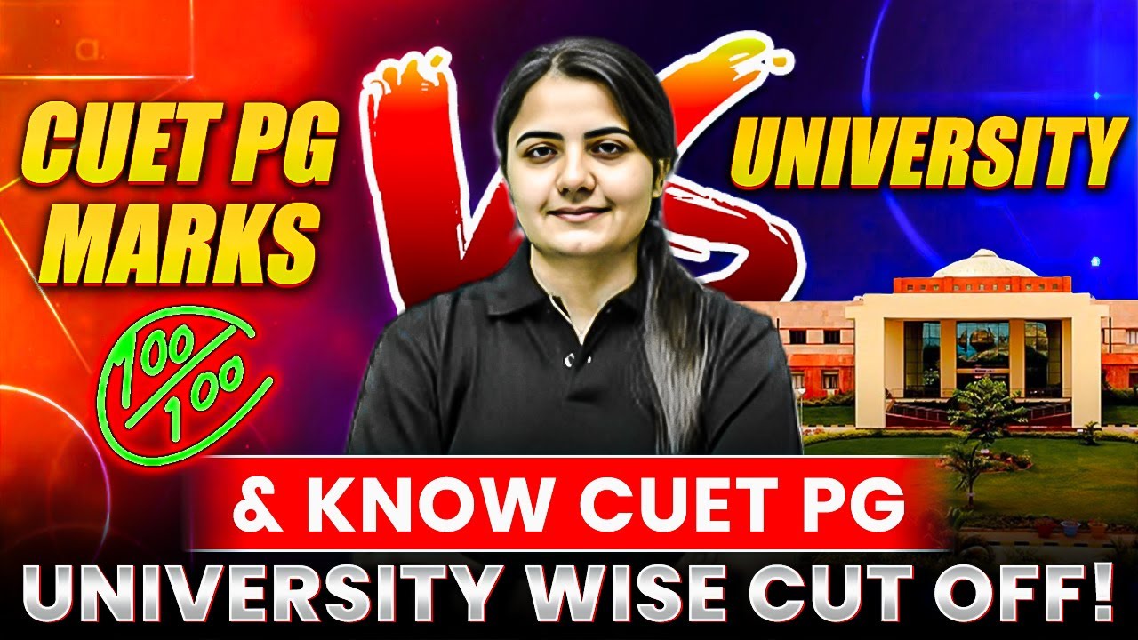 CUET PG Marks Vs University | CUET PG Universities Cut Off 2024 | CUET PG Admission Cut Off 2024