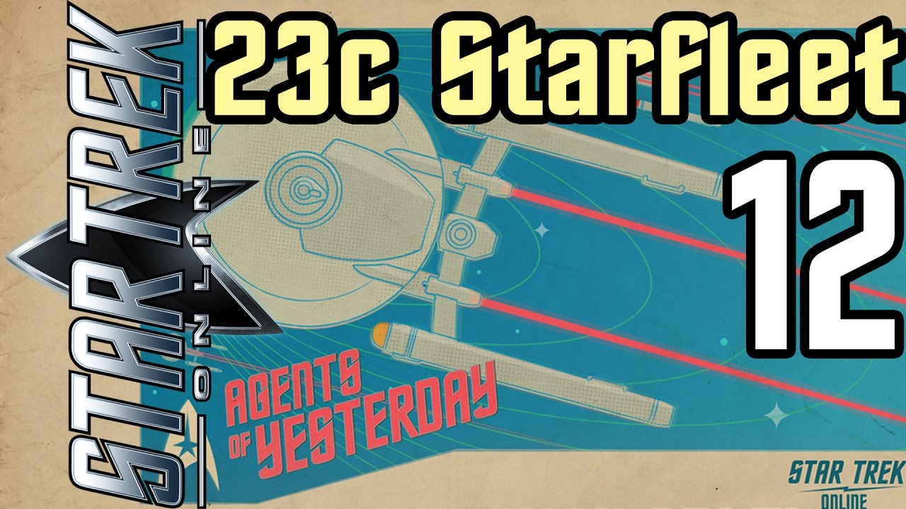 Let's Play Star Trek Online - 23c Starfleet - 12 - T5 Temporal Battlecruiser Ranger Class FINAL