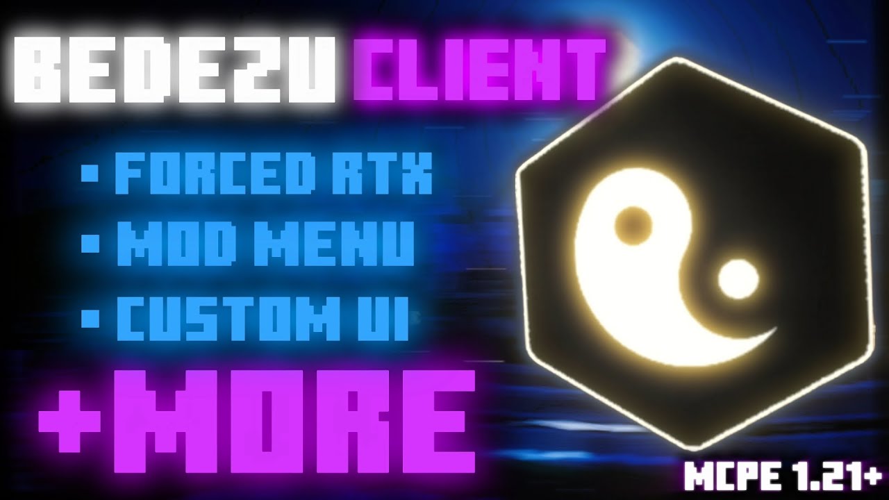 Bedezu Client For MCPE 1.21+