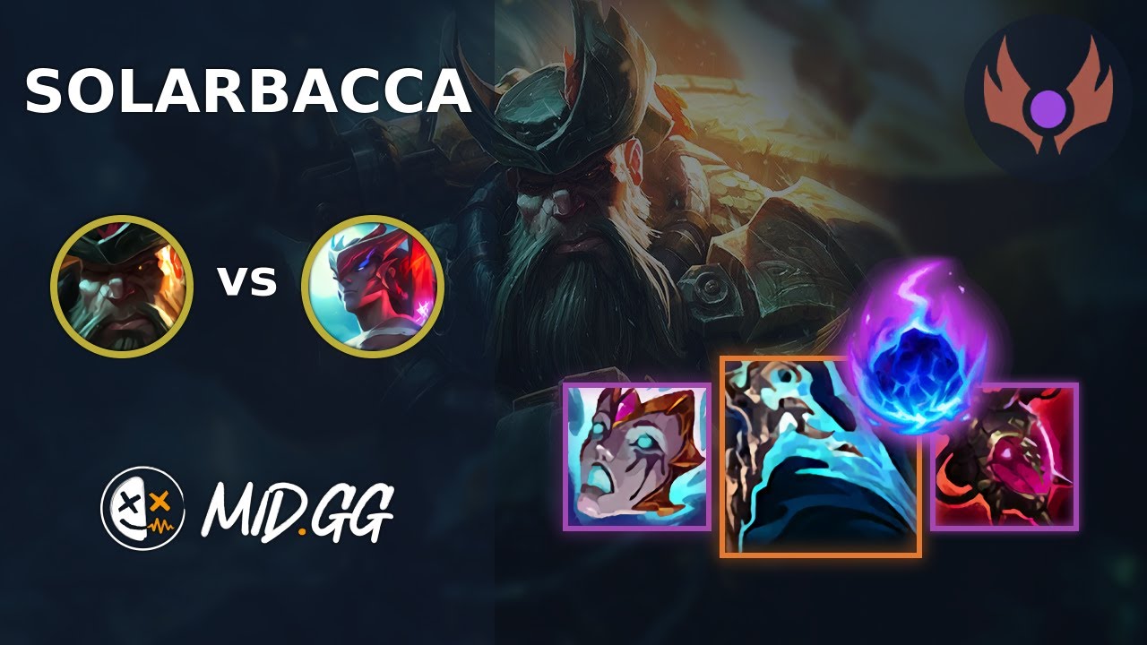 MID.GG: [ solarbacca ] Gangplank TOP vs Yone | NA MASTER | LOL Season 2026
