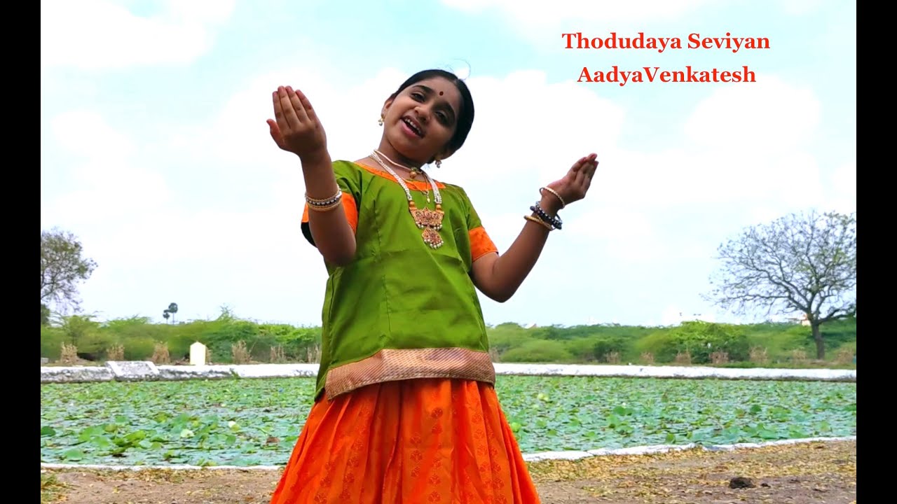 Thodudaiya seviyan | Aadya Venkatesh