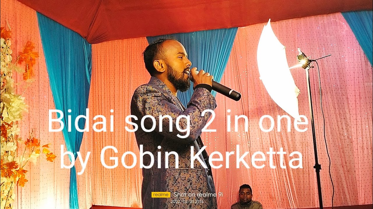 Bidai song // by Gobin Kerketta // 2 in one //