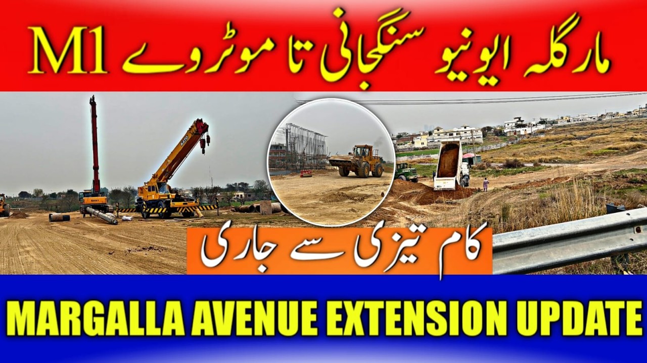 Margalla Avenue Extension | Margalla Avenue Phase 2 | Margalla Avenue to Motorway | Margalla Avenue 