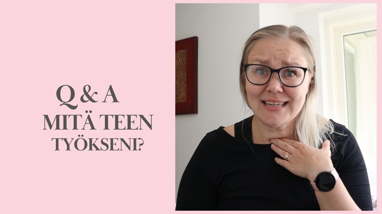 Q & A: Mitä työtä teen?