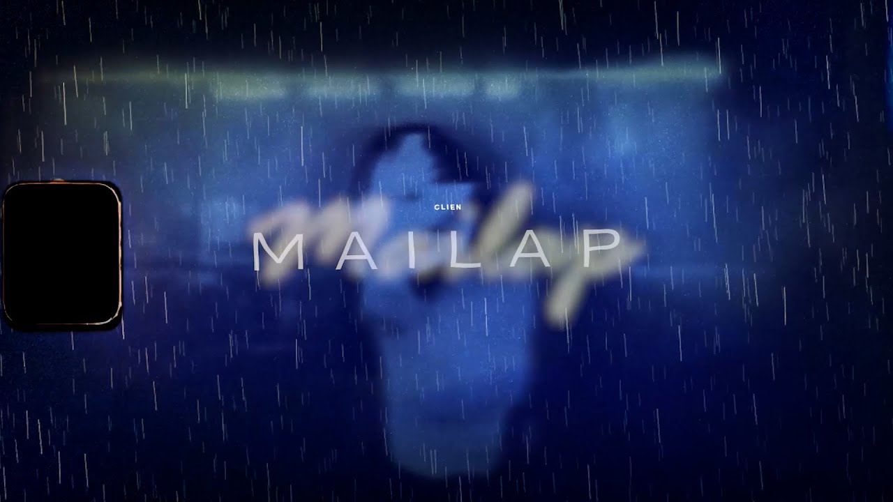Clien - Mailap [Official Lyric Video]