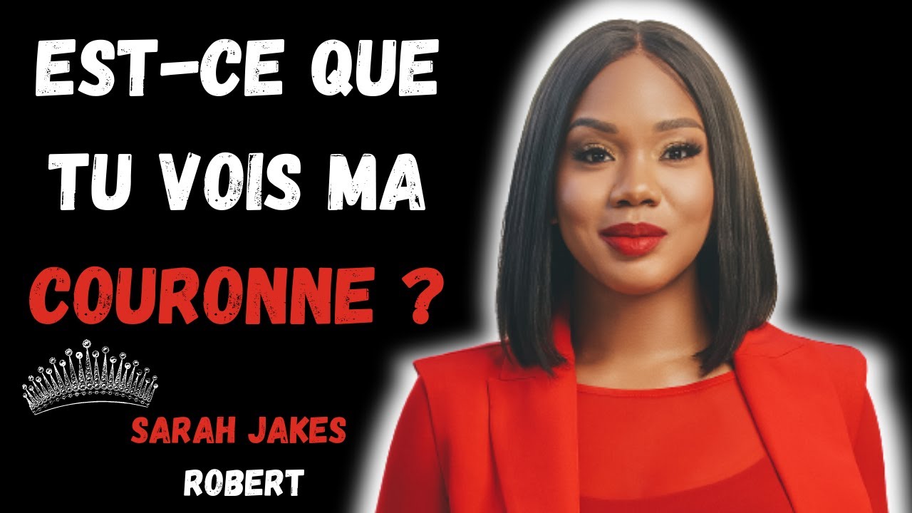 Est-ce que tu sais qui je suis ? Motivation en français par Sarah Jakes Robert