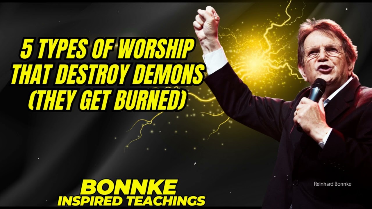 Bonnke Inspired Teachings _ 5 TYPES OF WORSHIP That DESTROY DEMONS (THEY GET BURNED)