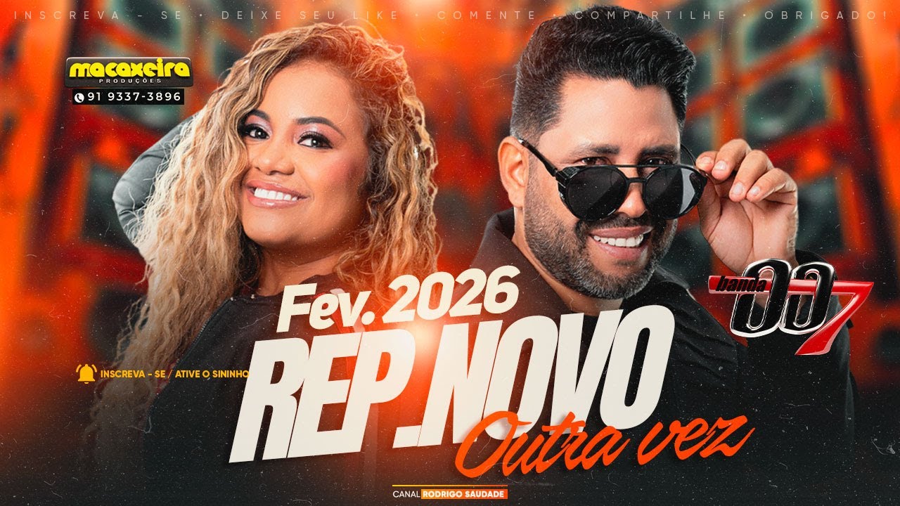 BANDA 007 REP FEREIRO 2026 I BANDA 007 FEREIRO 2026 I BANDA 007 2026 ARROCHA