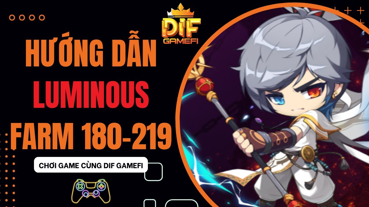 [Maple Story N] Tổng Hợp Các Cách & Map Farm Của Luminous Cho Người Mới