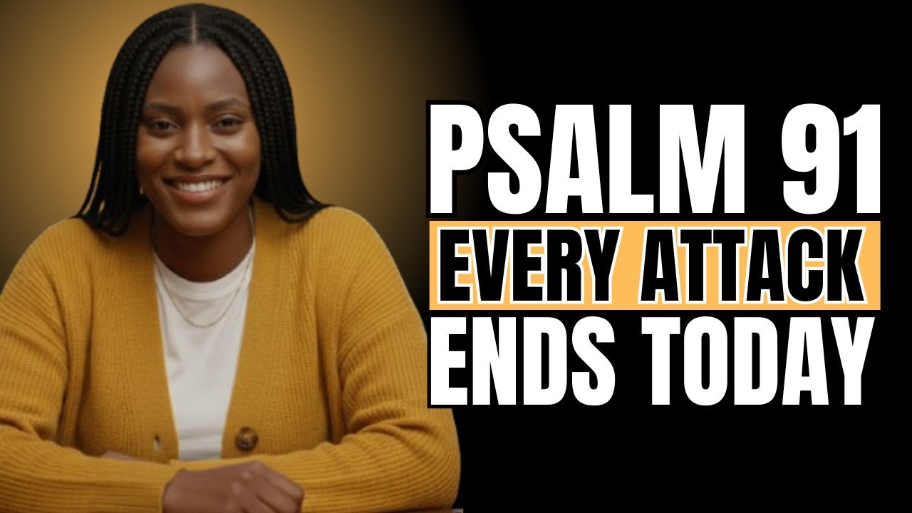 💥 When God Fights for You: Psalm 91, 35 & 109 Ending Every Spiritual Attack