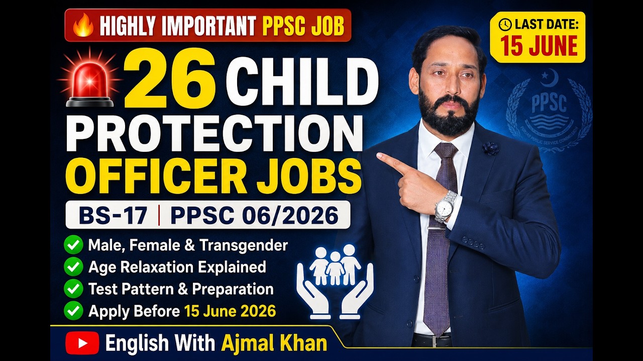 Child Protection Officer BS-17 Jobs 2026 | 26 Posts in Punjab | PPSC 06/2026 | Complete Guide