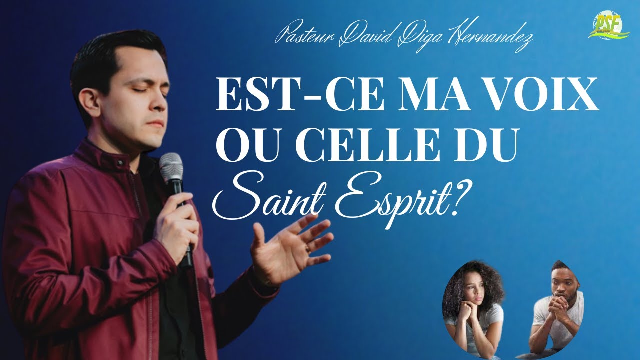 Est-Ce Ma Voix ou Celle Du Saint Esprit | Pasteur David Diga Hernandez | Traduction du PSF