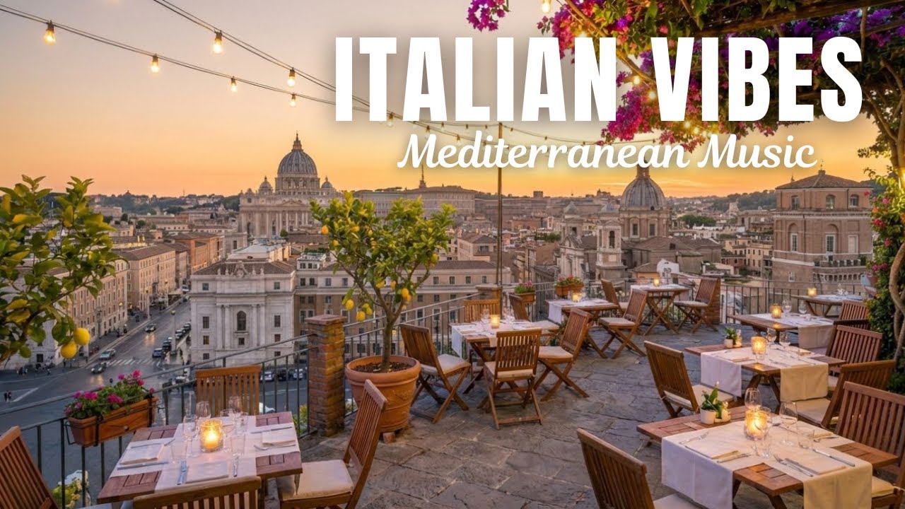 Italian Mediterranean Music ✨ Romantic Coastal Vibes with Dreamy Soundscape