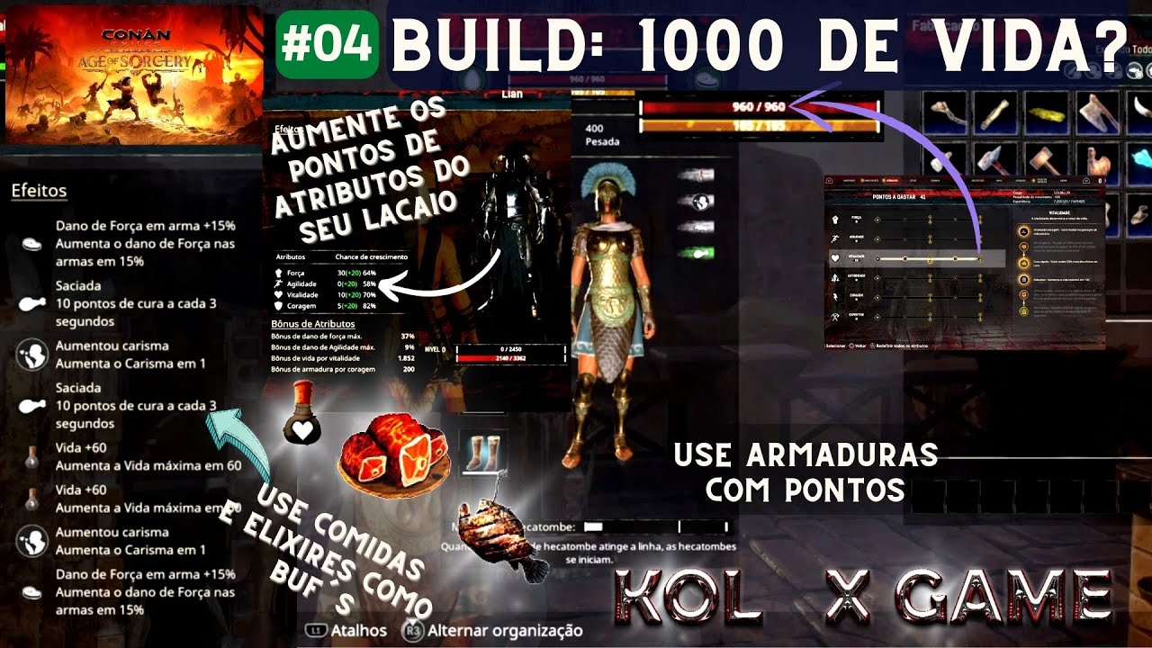 #04 BUILD: COMO DISTRIBUIR OS PONTOS DE ATRIBUTOS + BUF´s DE COMIDAS, ARMADURAS E ELIXIRES - CONAN