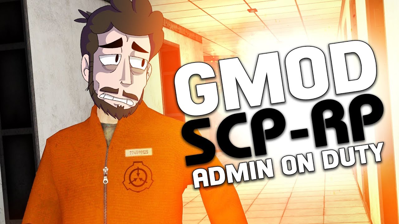I'M AN ADMIN - SCP RP EDITION