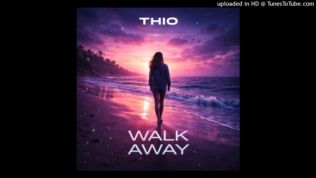 THIO - Walk away