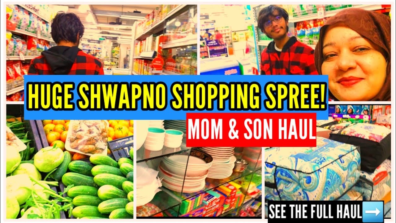 চলুন স্বপ্ন সুপার শপে বাজার করি | Mom & Son Grocery Shopping at Shwapno!🇧🇩🛒