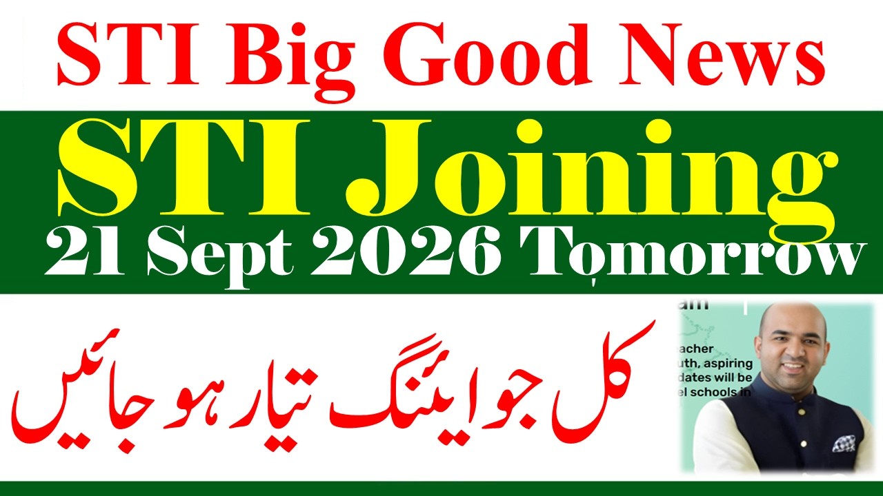 STI Joining Orders 21 Septemer 2026 Tomorrow | STI Jobs Joining 2026 | STI Rejoining All STI's