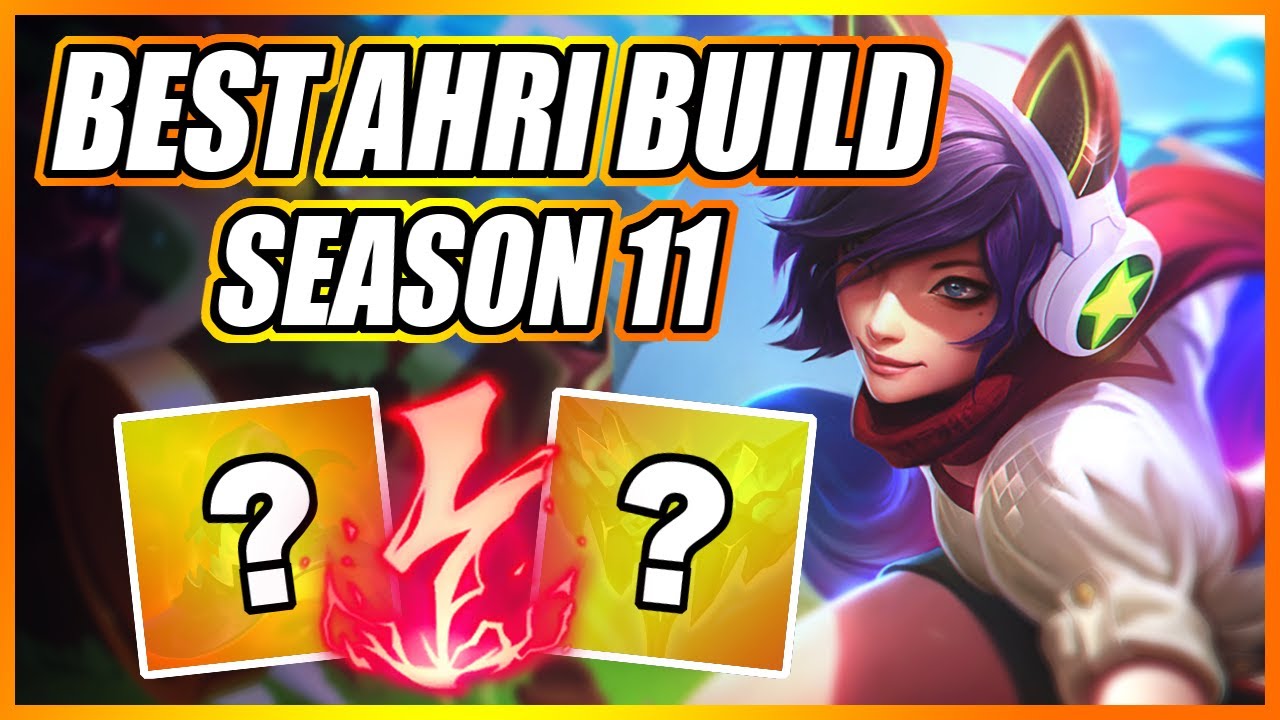 BEST Ahri Build for Season 11?