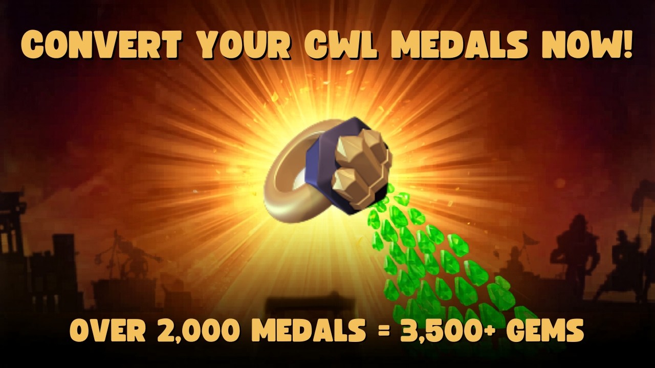 How to Get Thousands of Gems Using CWL Medals
