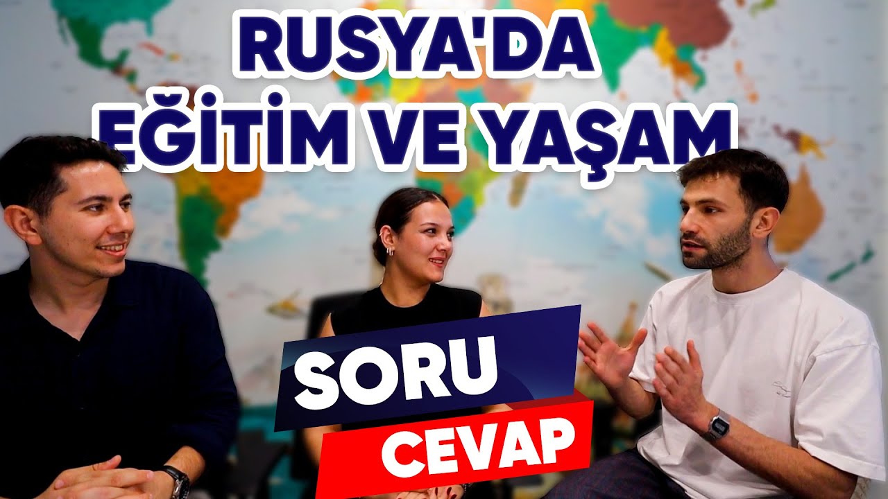 Rusya'da Eğitim Hakkında Bilmen Gerekenler! Tercih Yapmadan Önce Bu Videoyu İzle!