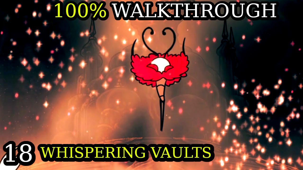 Lower Cogworks & Whispering Vaults (18) Hollow Knight Silksong 100% Walkthrough