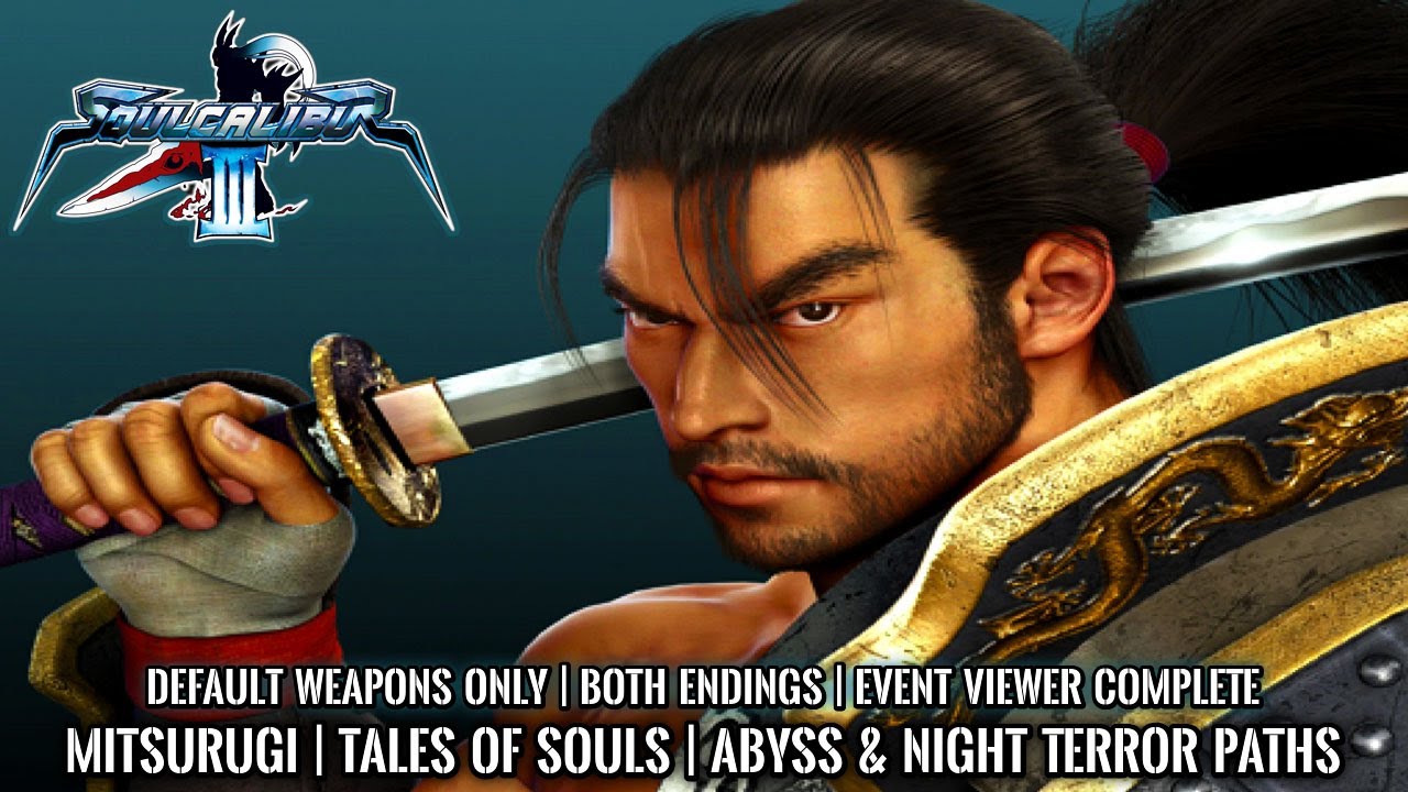 Soul Calibur 3 | Tales of Souls | Мицуруги | Пути Бездны и Ночного Ужаса | Обе концовки | 4K 60FPS