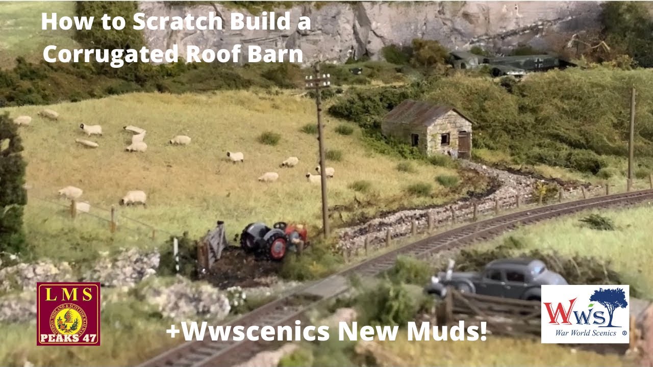 How to Scratch Build a Barn with a Corrugated Roof + Wwscenics Muds! | Peak District Model Railway