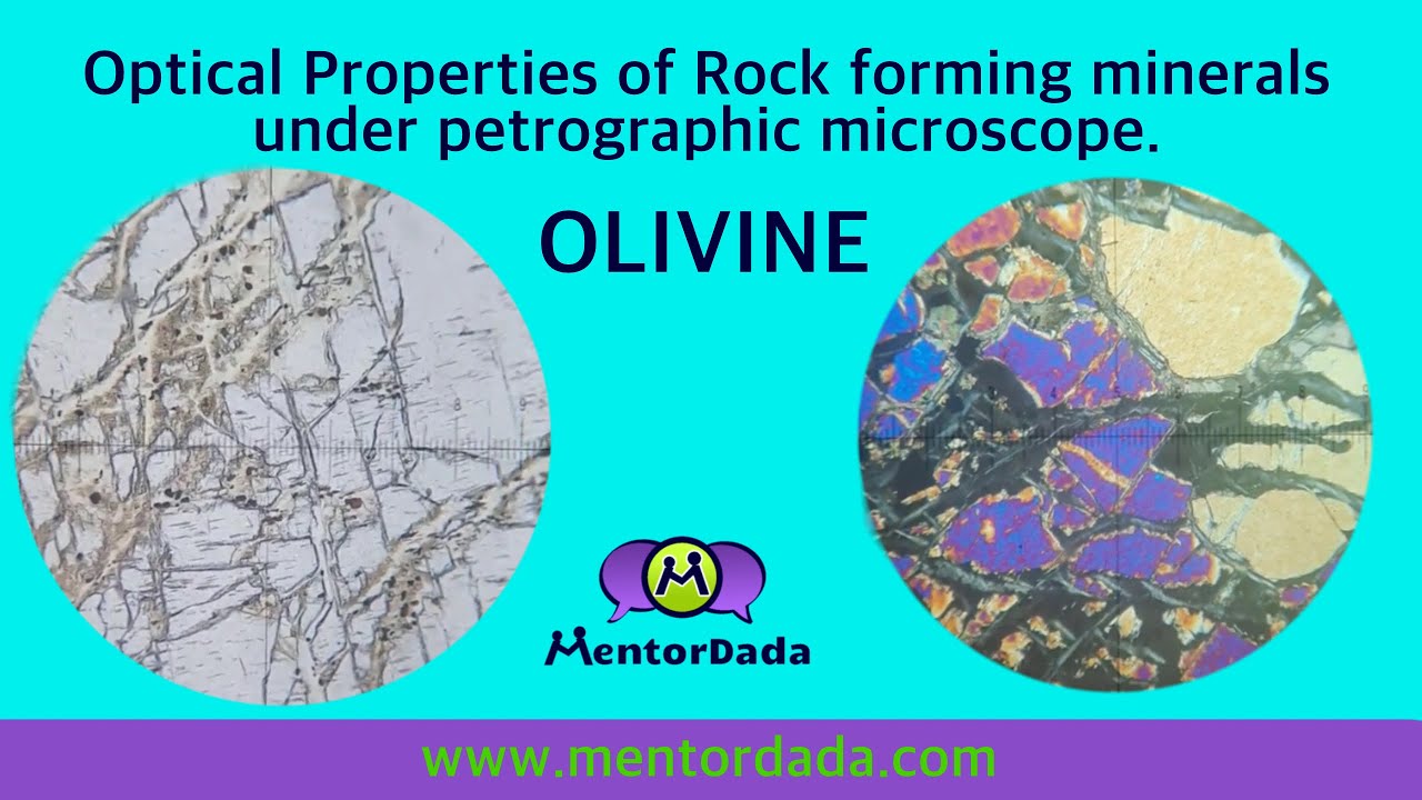 Optical Properties of Rock forming Minerals under Microscope | Thin Section | Olivine