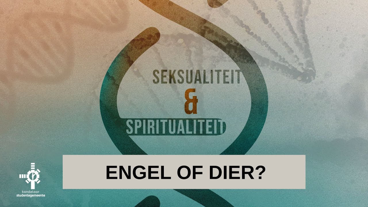 Seksualiteit & Spiritualiteit: Engel of dier?  (10 Augustus 2025)