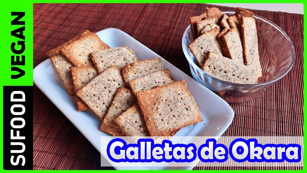 【Okara】Galletas de Okara | Crackers de okara  |【SuFood】