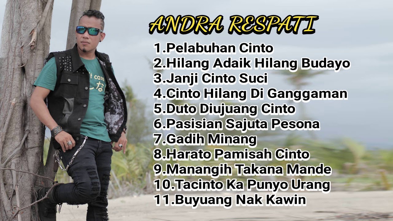 Andra Respati Full Album - Lagu Minang Terbaru 2017