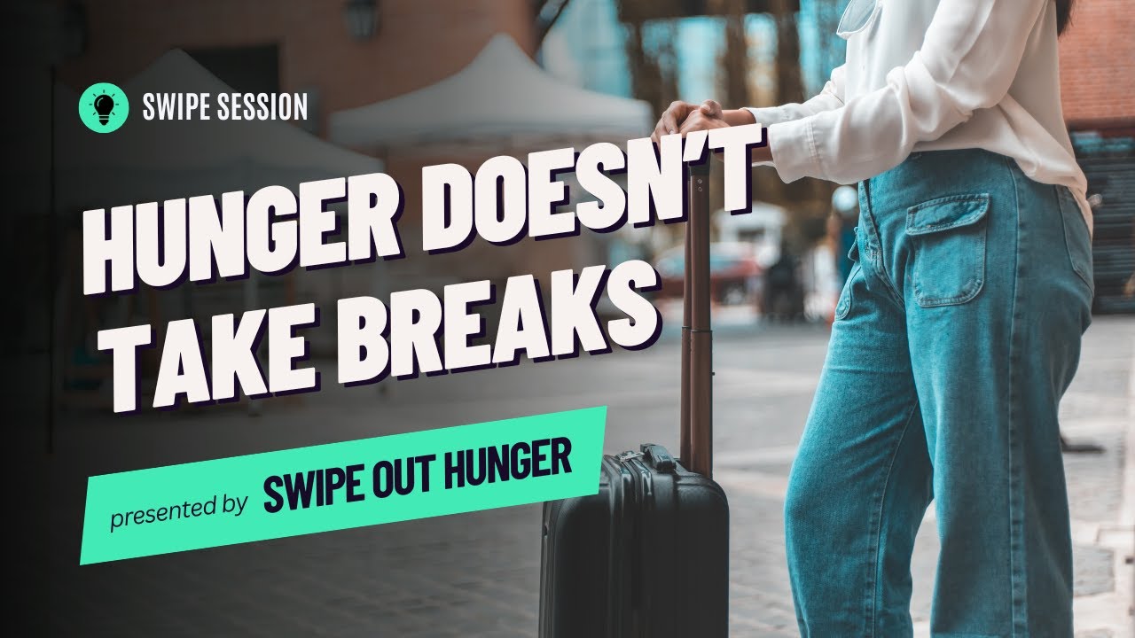 Swipe Session: Hunger Doesn't Take Breaks
