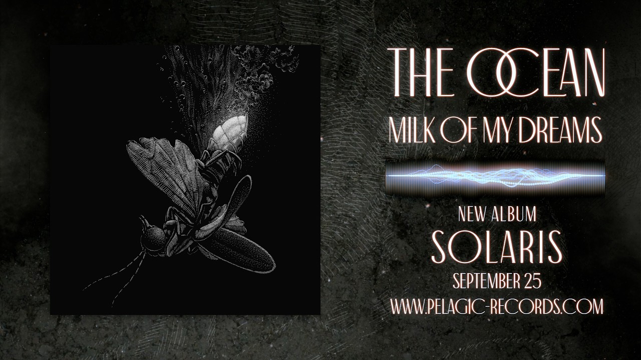 THE OCEAN (feat. TANGERINE DREAM) - Milk Of My Dreams