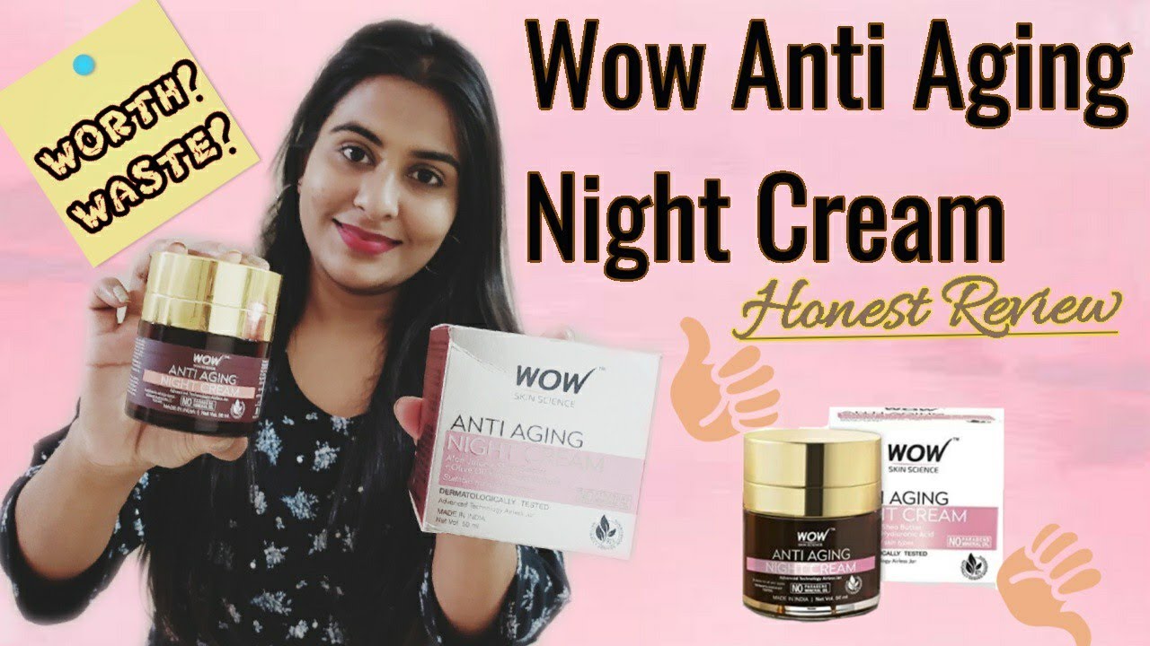 Wow Skin Science Anti Aging Night Cream Review | Honest Review | The Shubhi Tips!!