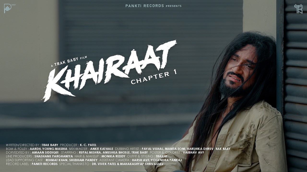 KHAIRAAT - Chapter 1 (Valentine's Special) | A Film by Trak Baby