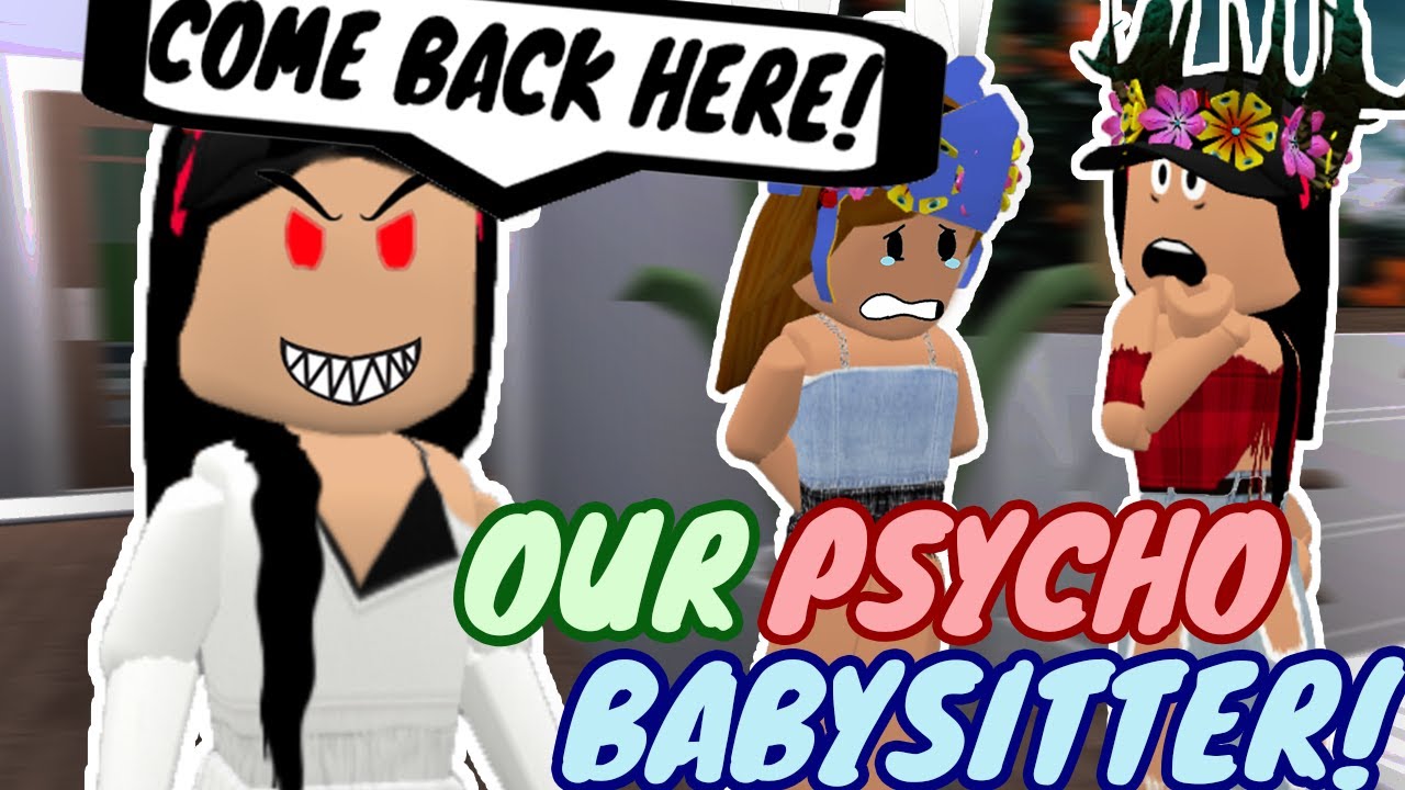 OUR BABYSITTER IS A PSYCHO!! (FUNNY ROBLOX ROLEPLAY!)