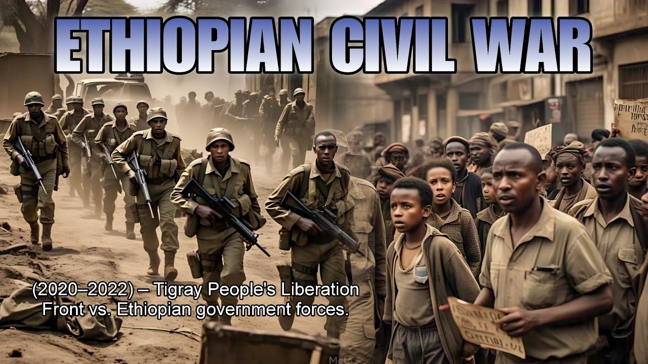 Ethiopian Civil War (2020&ndash;2022) Tigray People's Liberation Front vs. Ethiopian government forces