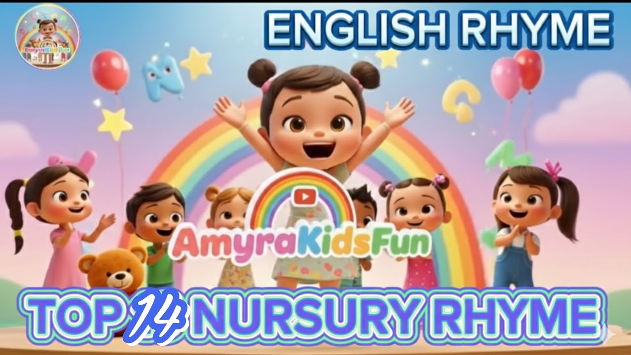 Best English Rhymes for Kids | 14 Nursery Rhymes Compilation | ABC Songs @AMYRAKIDSFUN #ytkids #yt 
