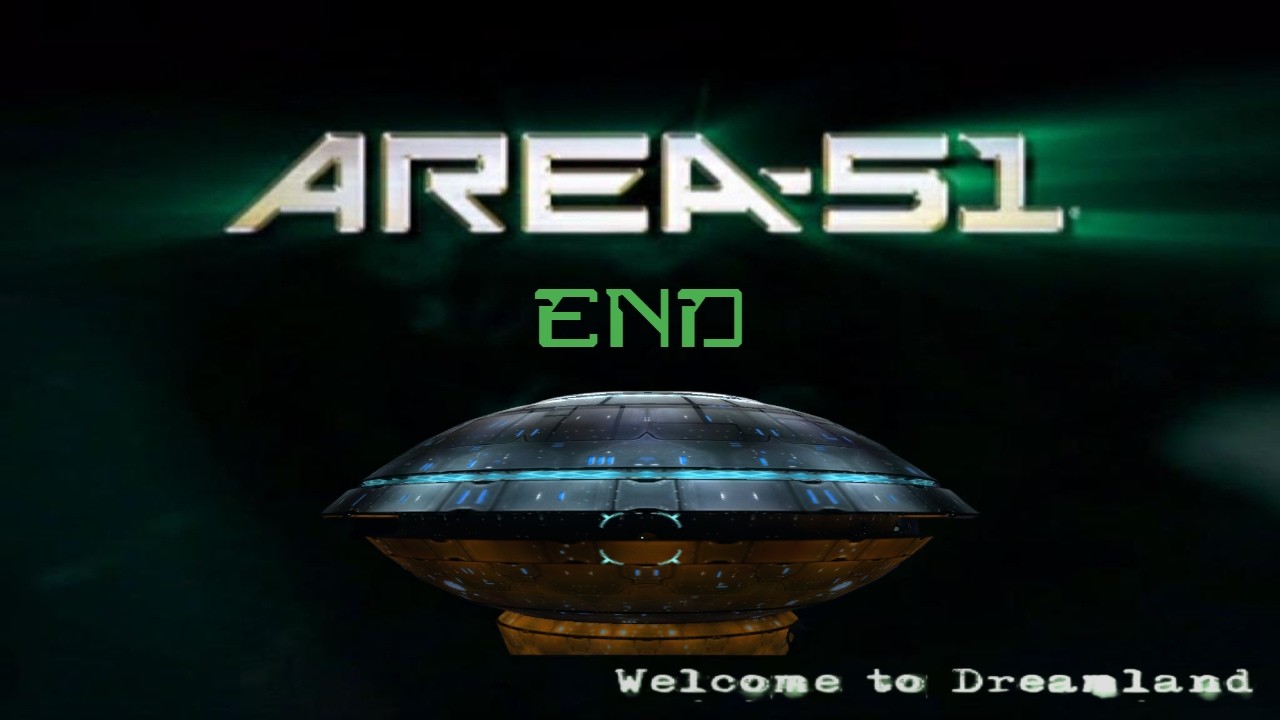 We have now reach the end and WE BLOW EM UP!!! | Area 51 The End