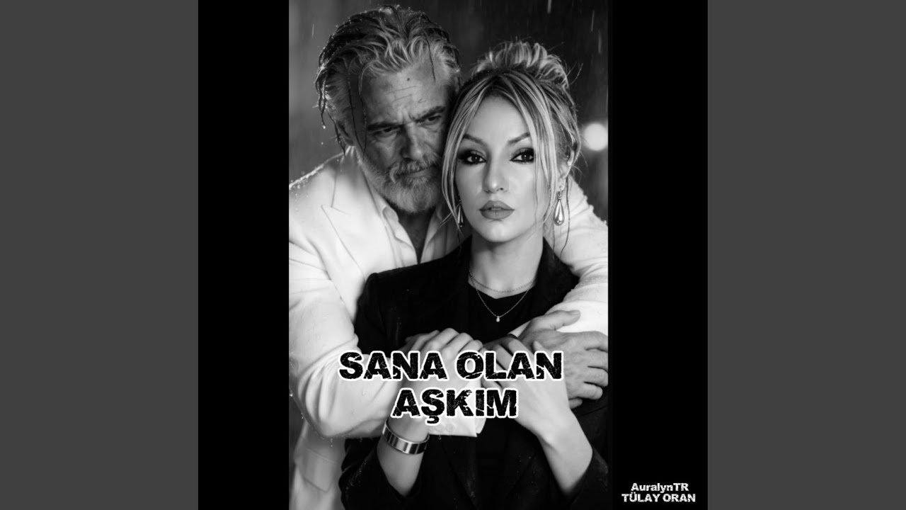 SANA OLAN AŞKIM